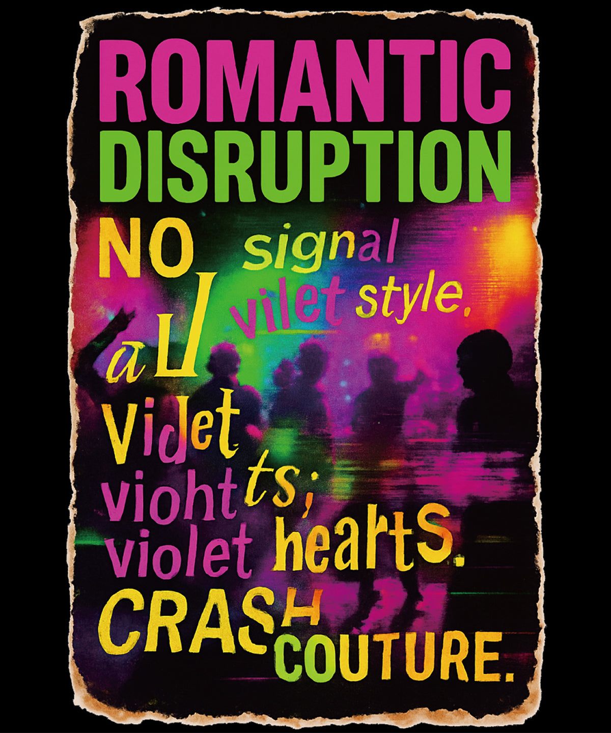 【ROMANTIC DISRUPTION】Neon Wreckage Tee Shirt